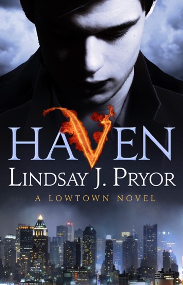 Haven: A Lowtown novel